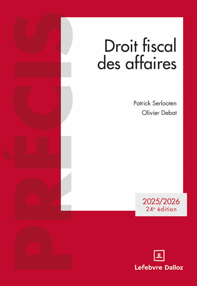 Droit fiscal des affaires 2025/2026. 24e éd.