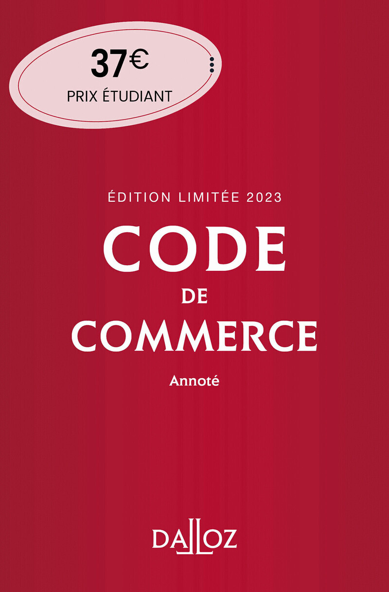 Code de commerce 2023 118ed édition limitée - Annoté