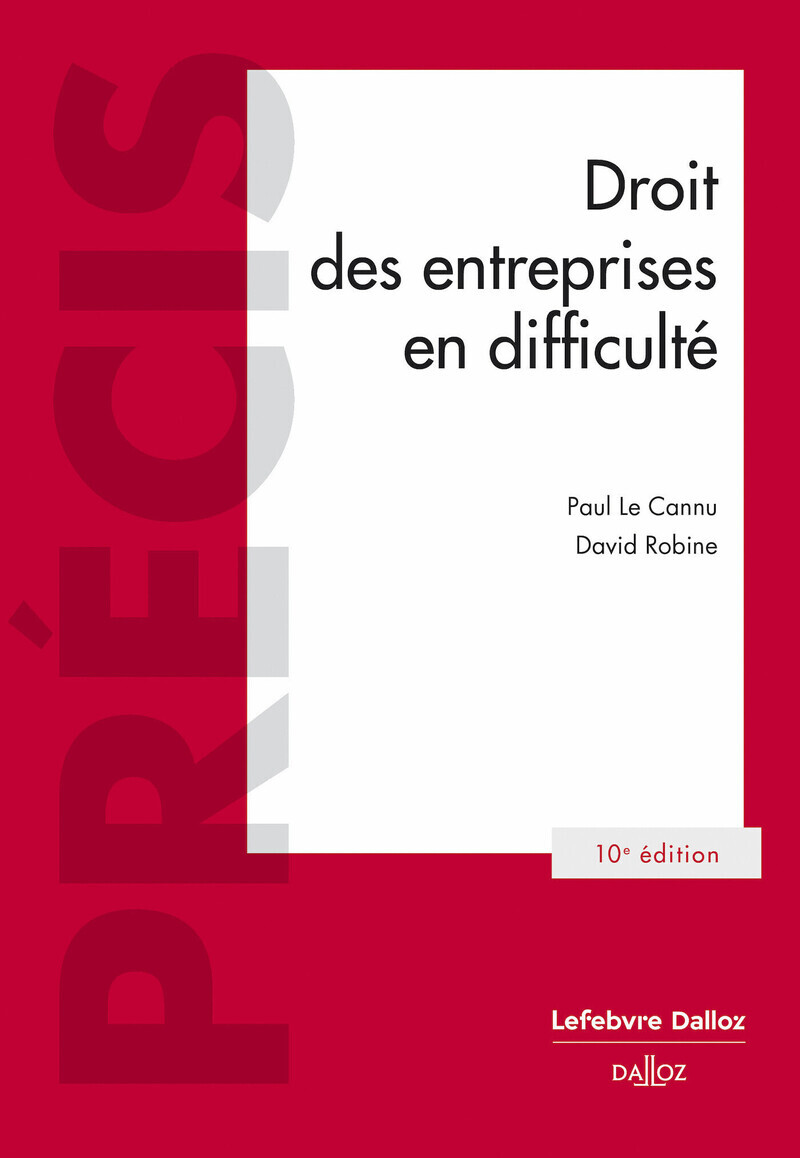 Droit des entreprises en difficulté. 10e éd.