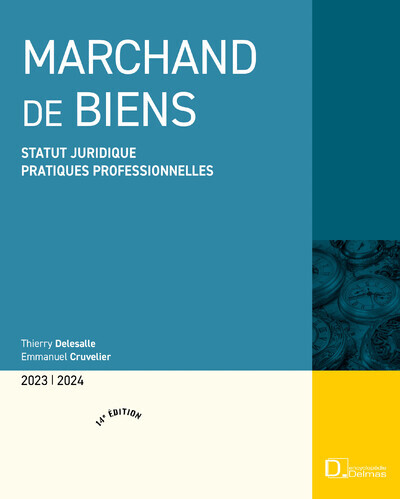 Marchand de biens 2023/24 - Statut juridique, pratiques professionnelles