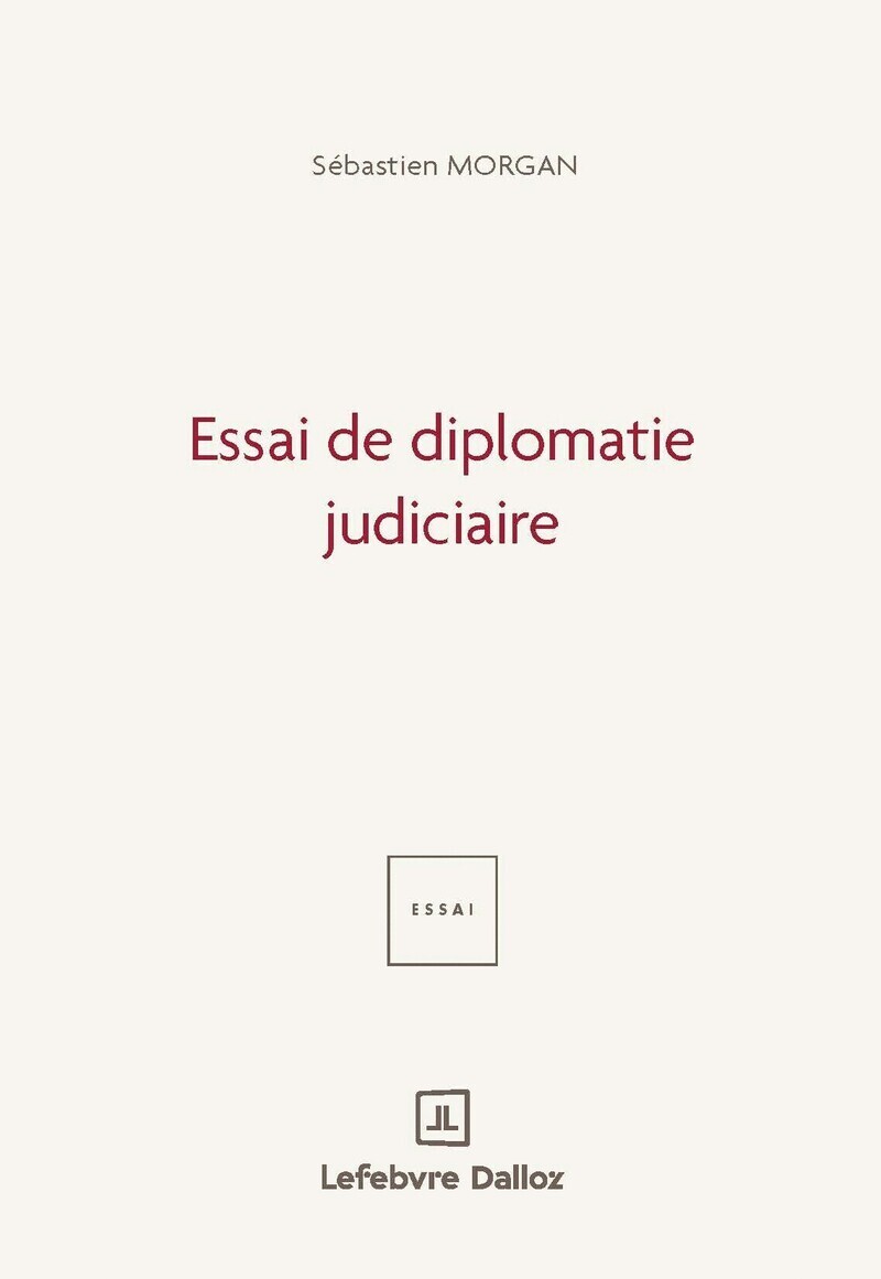 Essai de diplomatie judiciaire
