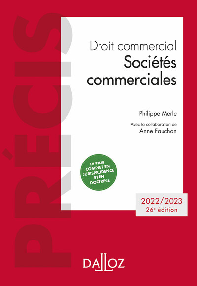 Droit commercial. Sociétés commerciales. 26e éd. - Edition 2022/2023
