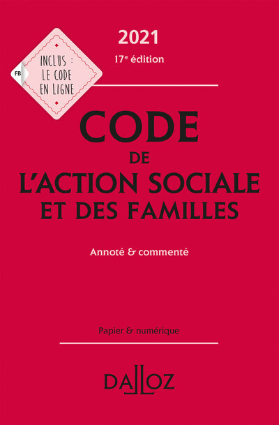 Code de l'action sociale et des familles 2022 18ed - Annoté et commenté