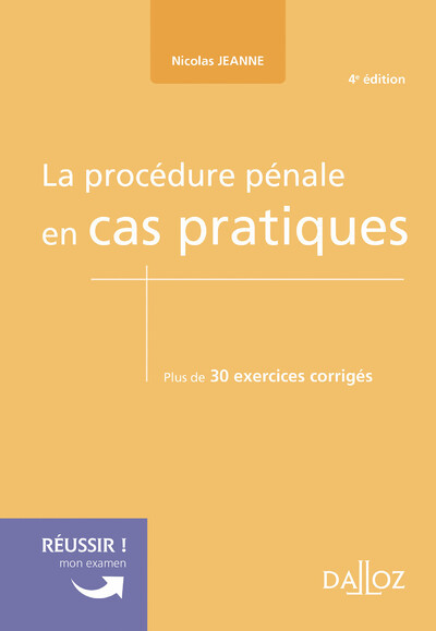 La procédure pénale en cas pratiques 4ed