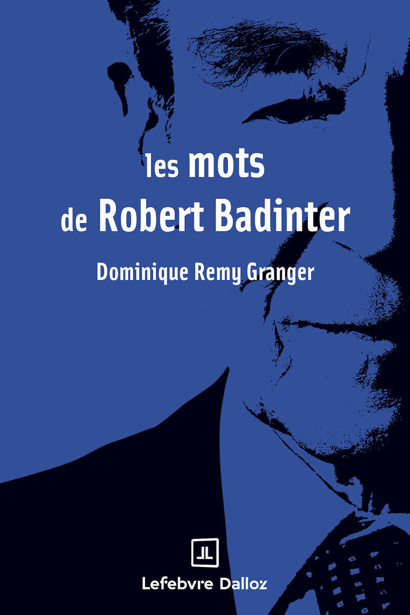 Les mots de Robert Badinter
