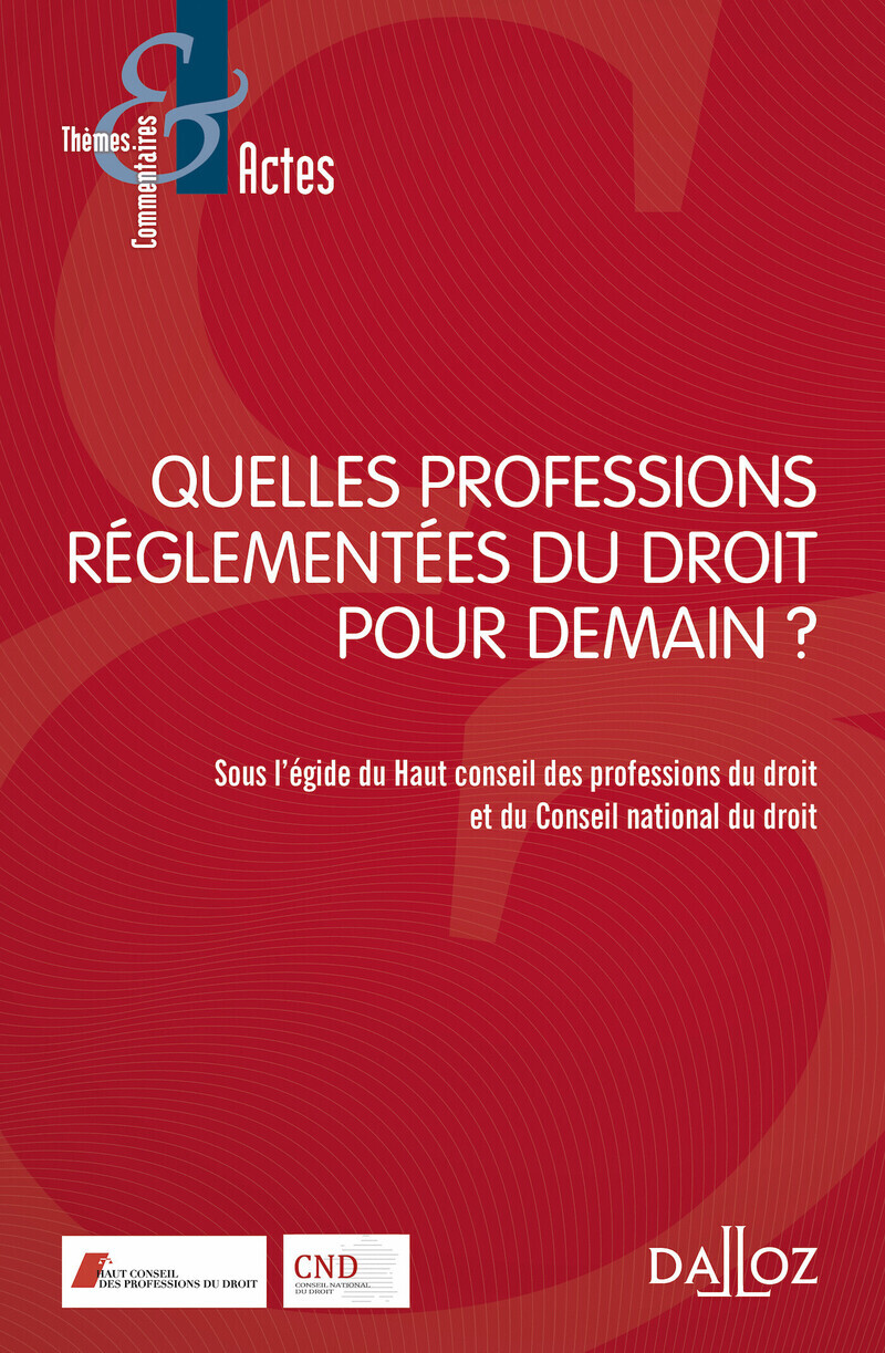 Quelles professions réglementées pour demain ?