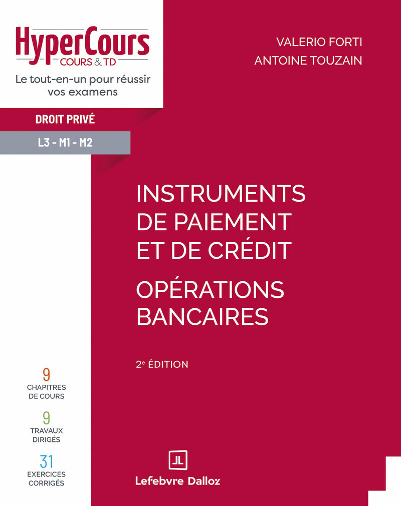 Instruments de paiement et de crédit - Opérations bancaires. 2e éd.