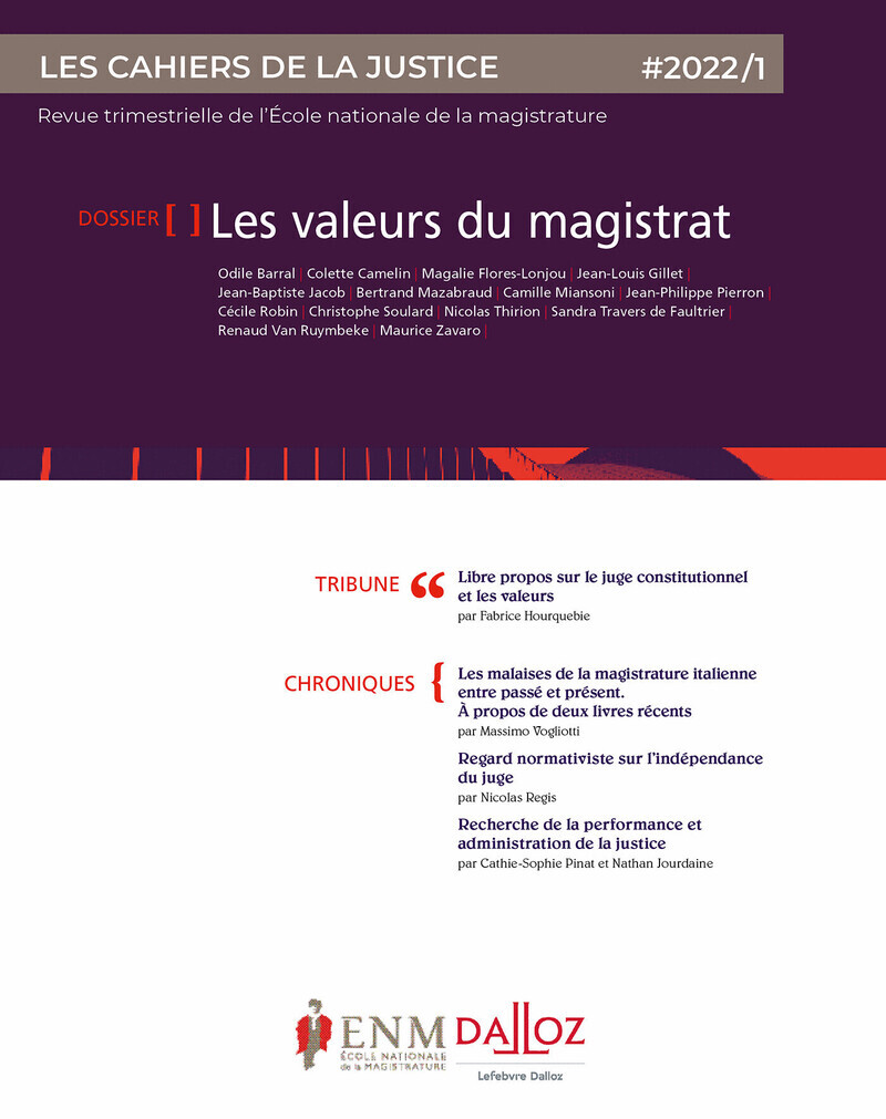 Les Cahiers de la justice 1/2022. Les valeurs du magistrat