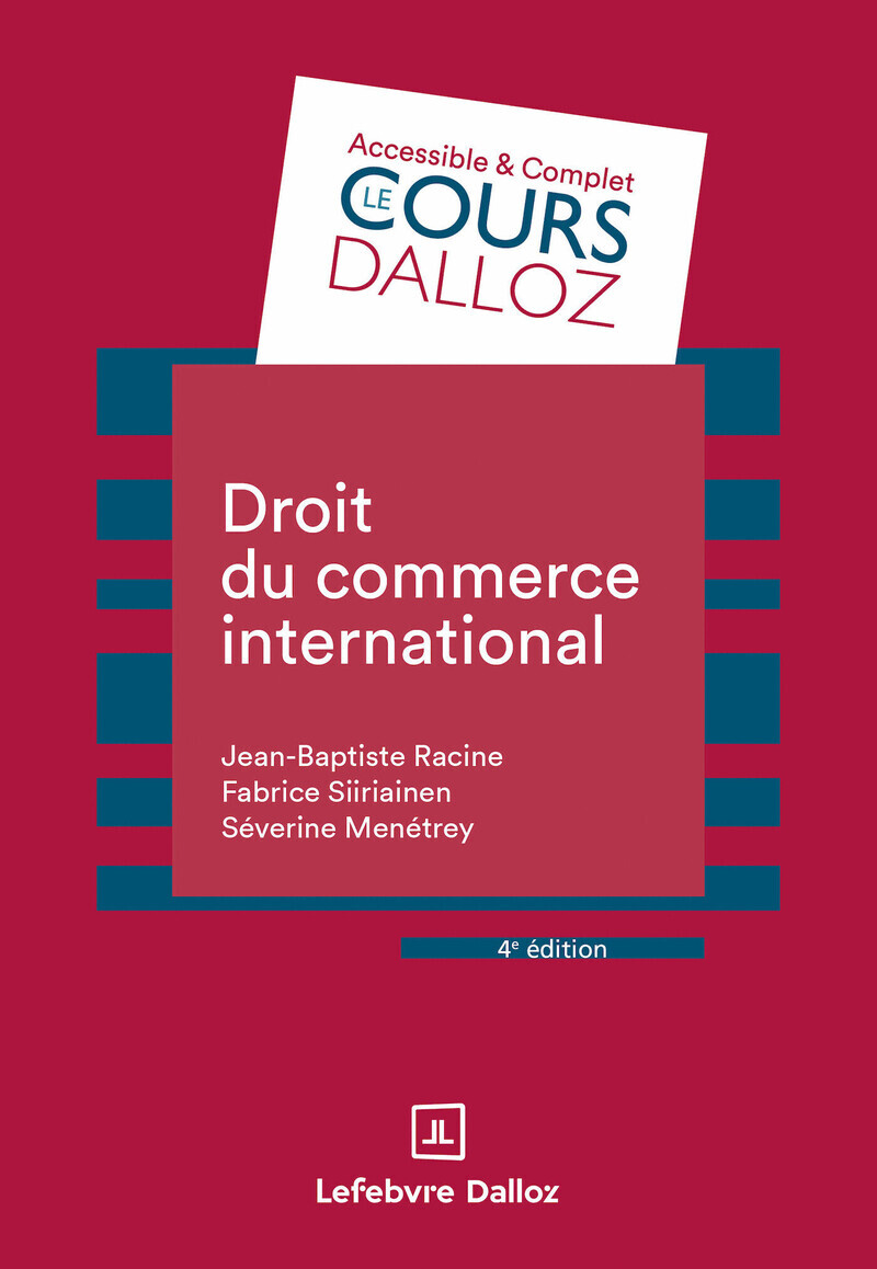 Droit du commerce international. 4e éd.