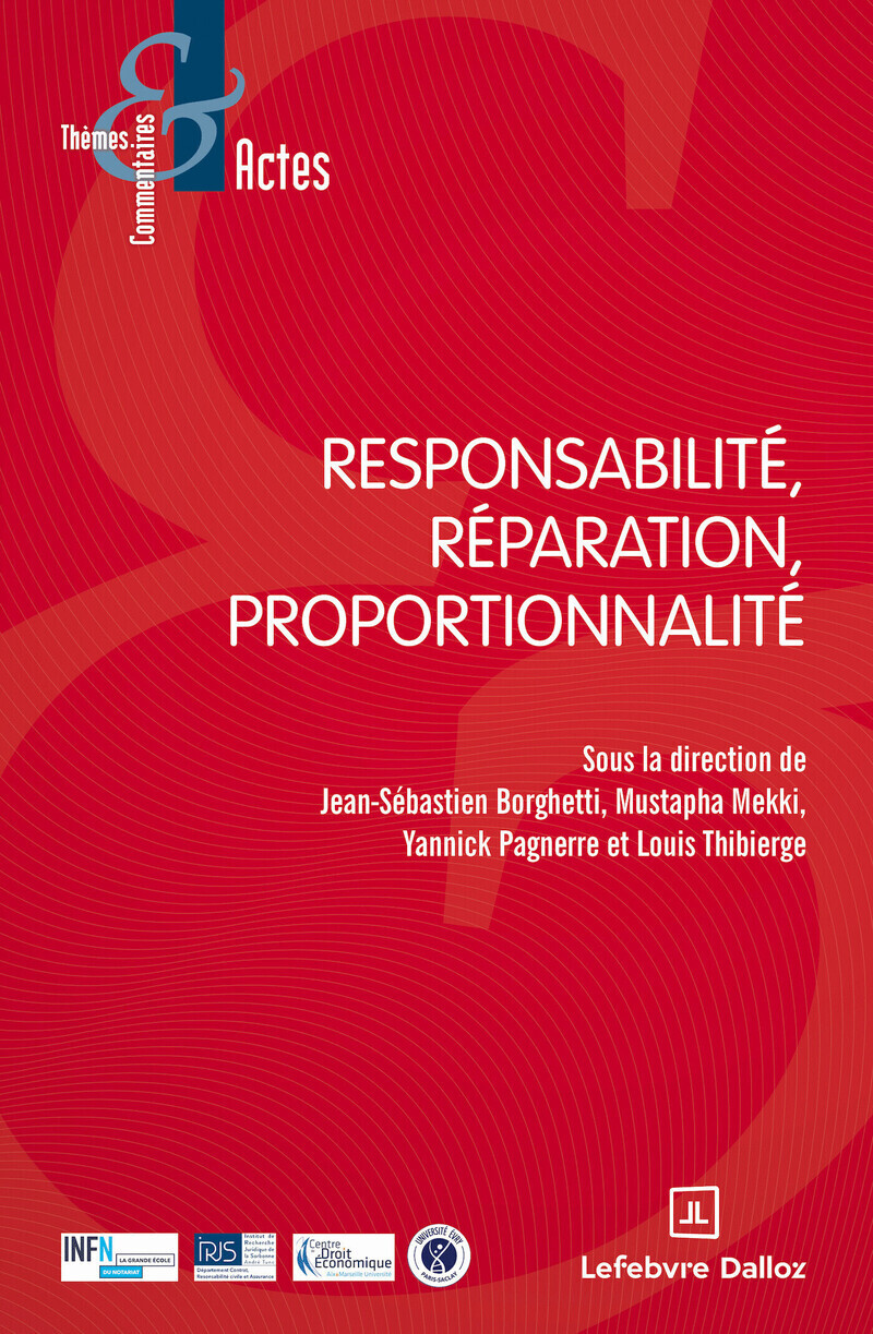 Responsabilité, réparation, proportionnalité
