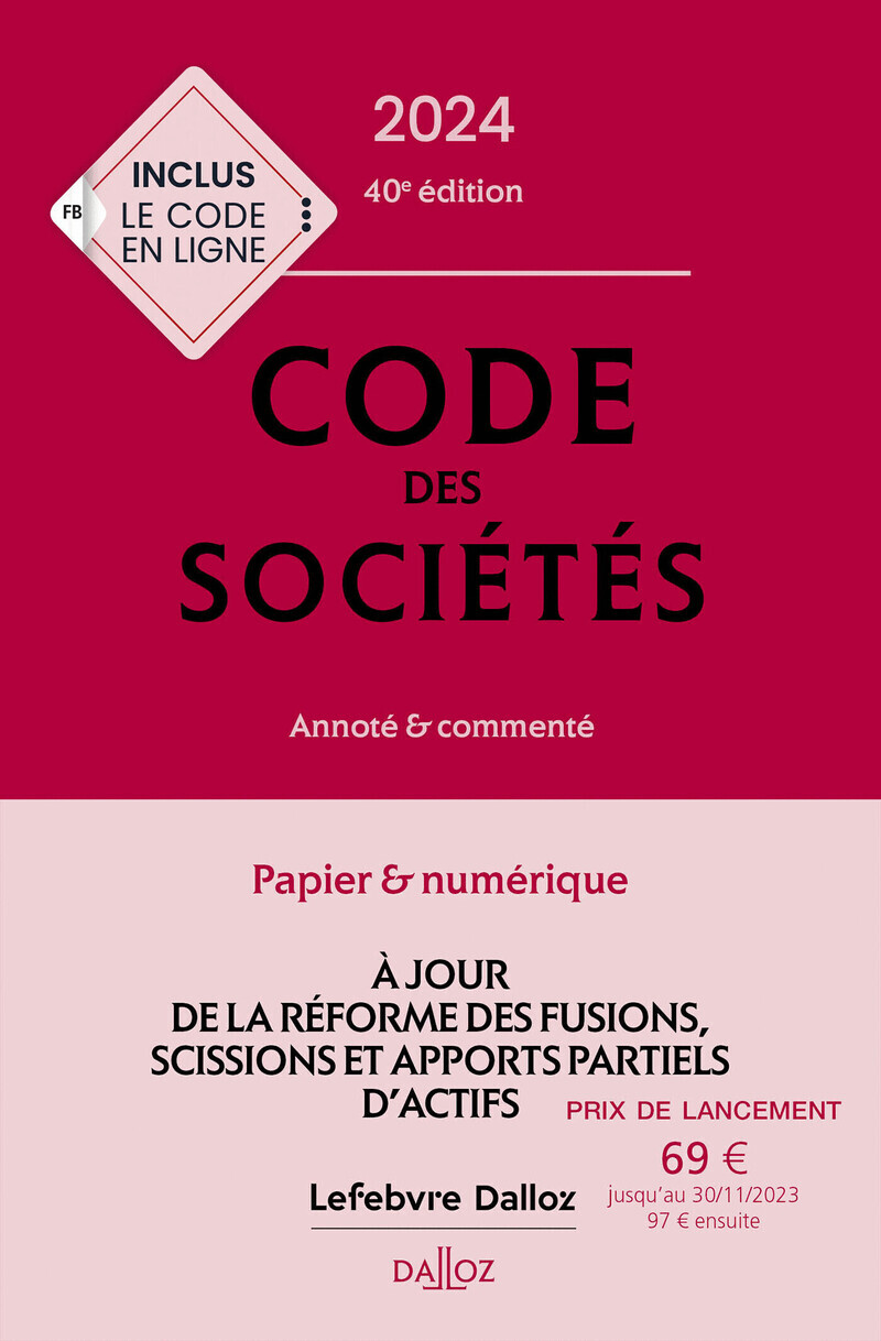 Code des sociétés 2024 40ed - Annoté et commenté