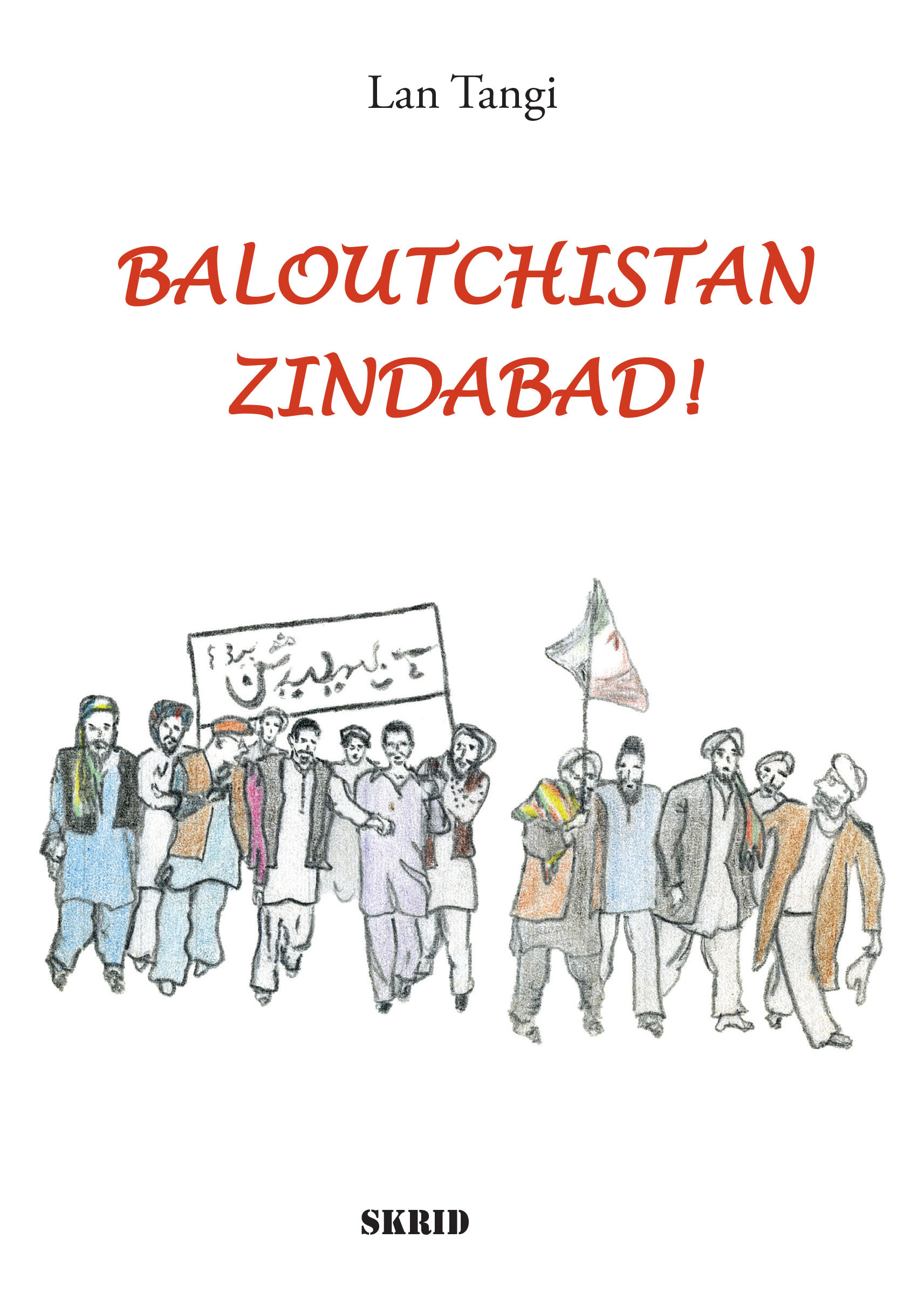 Baloutchistan Zindabad!