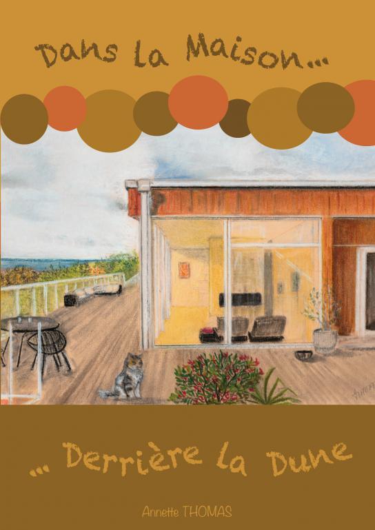 Dans la maison derrière la dune