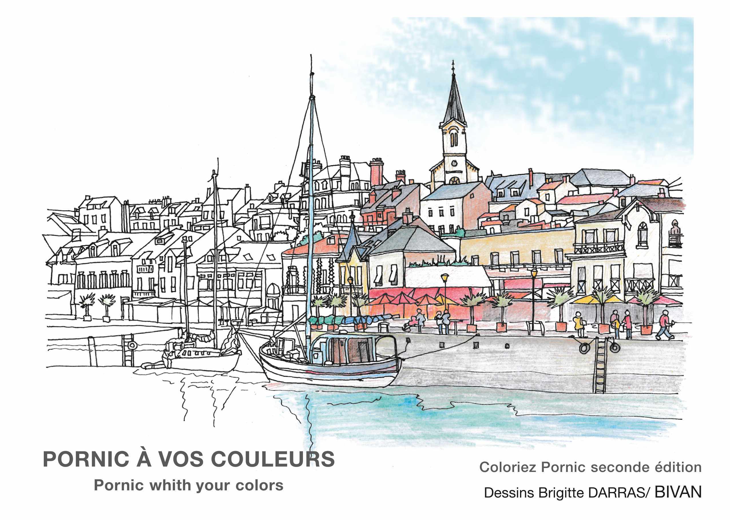 PORNIC À VOS COULEURS Seconde édition