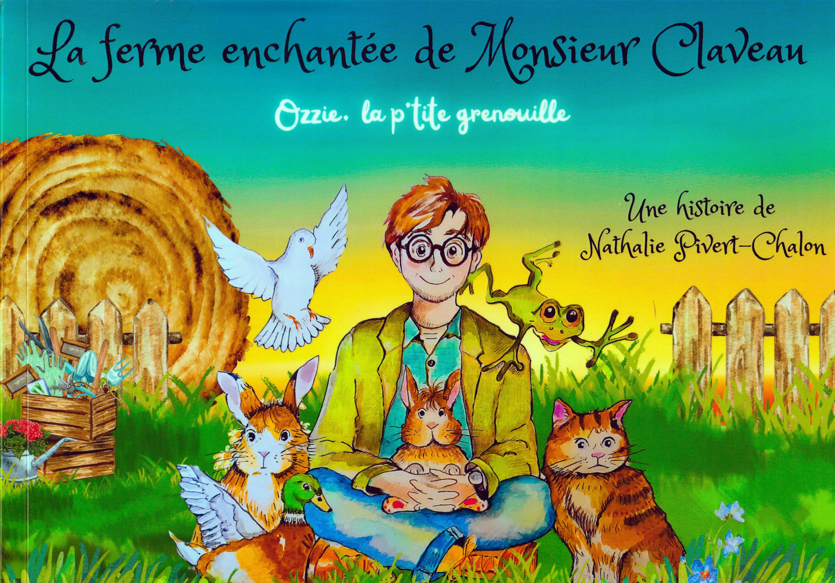 La ferme enchantée de Monsieur Claveau