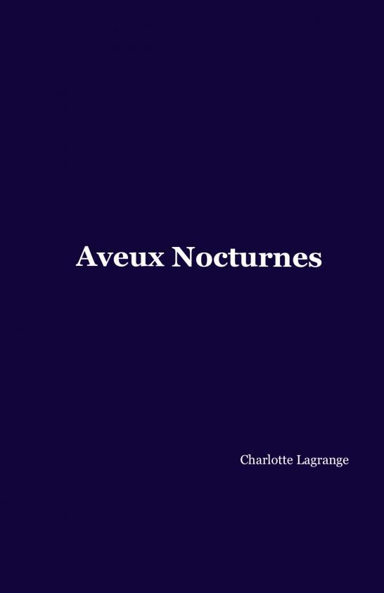 Aveux Nocturnes