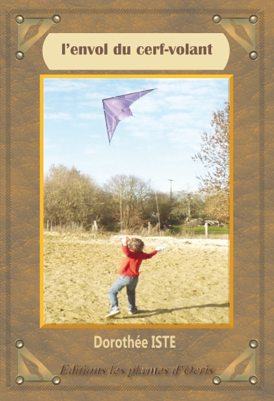 L'envol du cerf-volant - roman de Dorothée ISTE