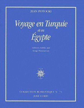Voyage en Turquie et en Égypte