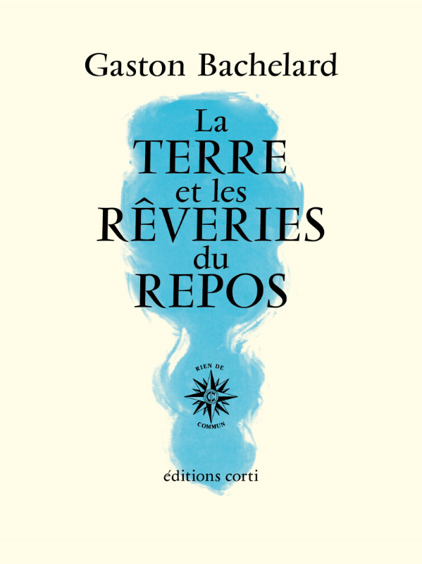 La terre et les rêveries du repos