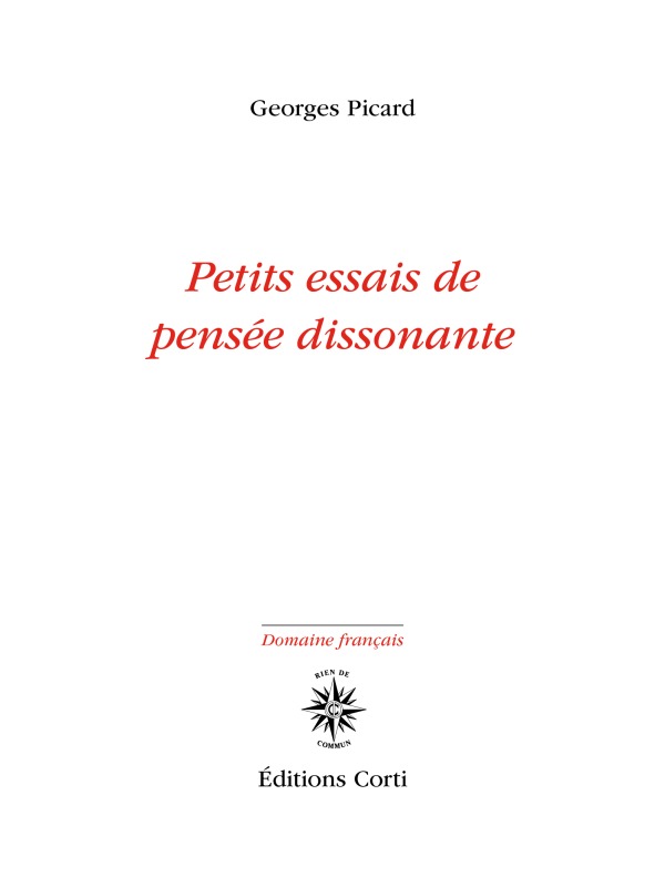 Petits essais de pensée dissonante