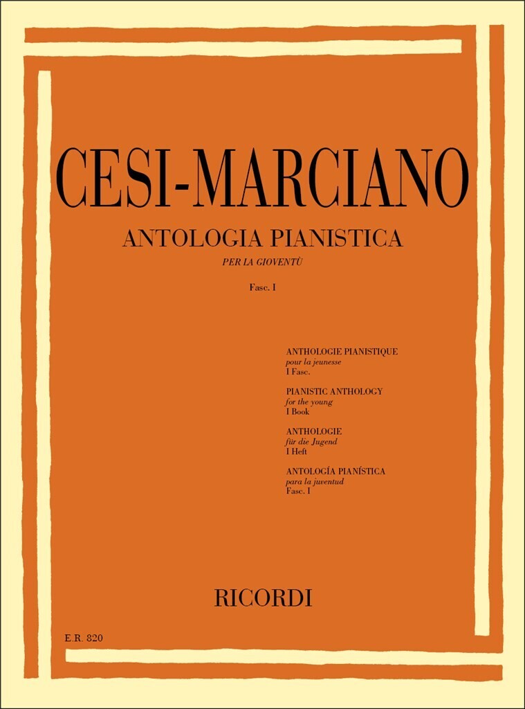SIGISMONDO CESI & E. MARCIANO :  ANTOLOGIA PIANISTICA PER LA GIOVENTU - FASC. I - PIANO