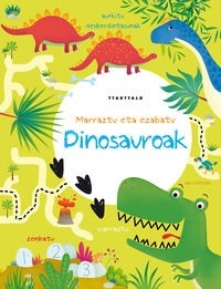 DINOSAUROAK - MARRAZTU ETA EZABATU
