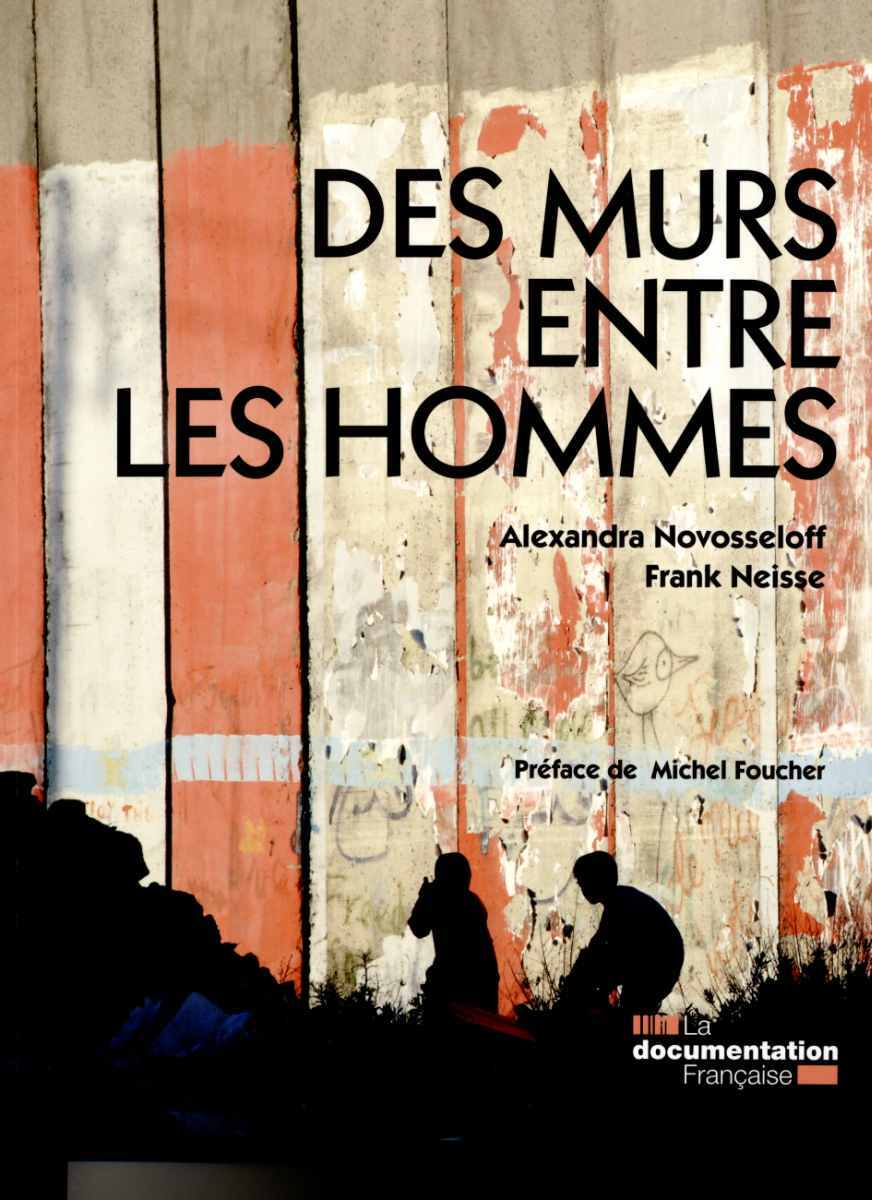 Des murs entre les hommes
