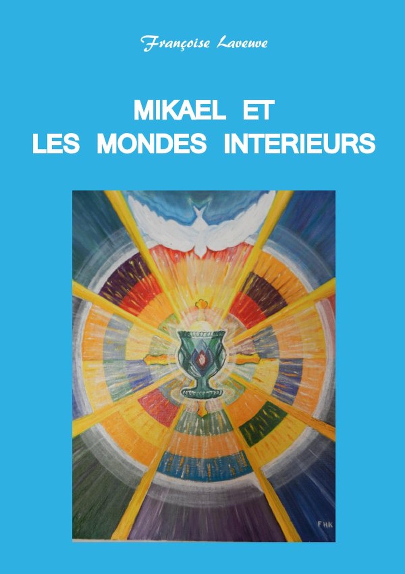 MIKAEL ET LES MONDES INTERIEURS