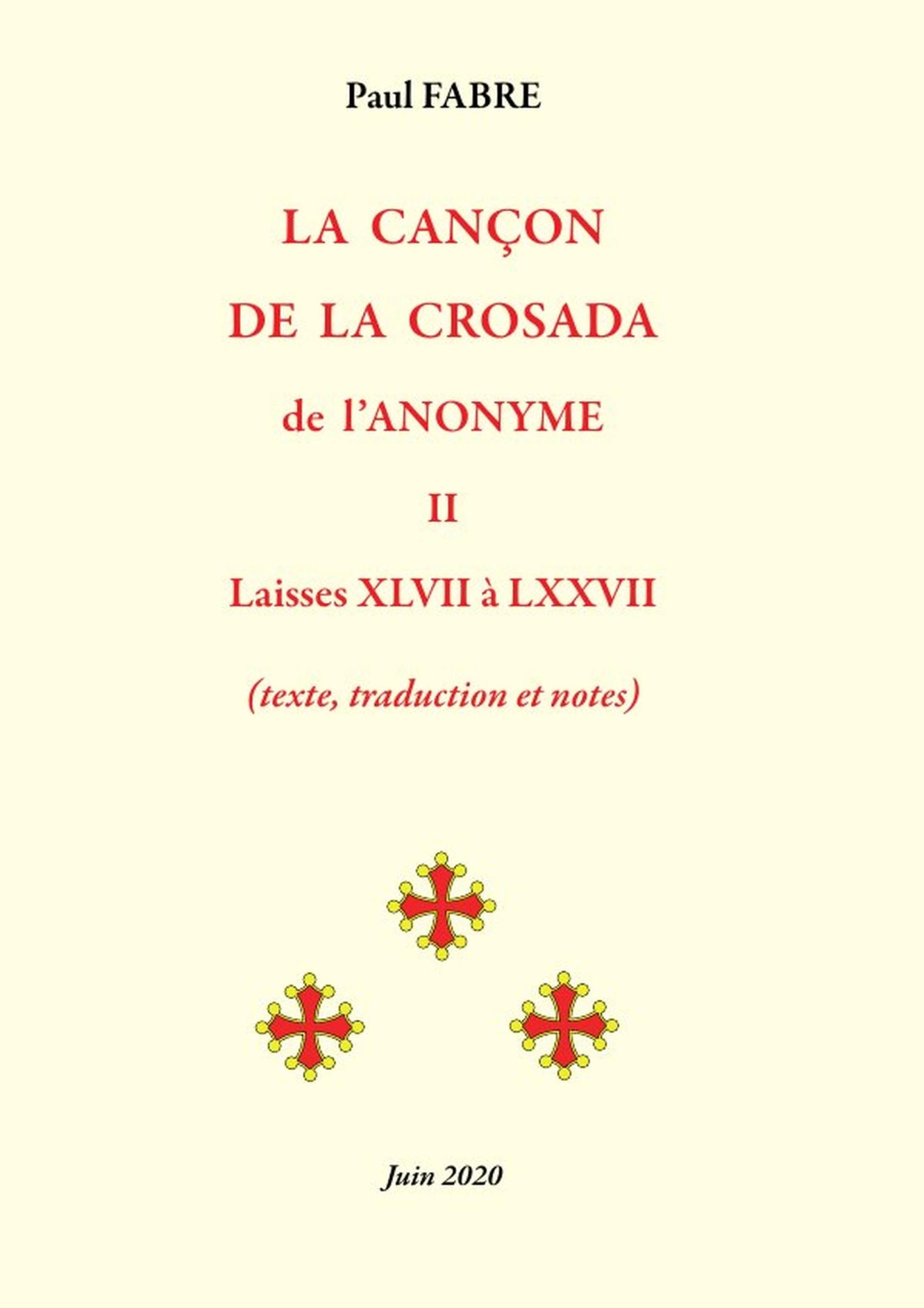 LA CANÇON DE LA CROSADA de l'Anonyme - Tome 2