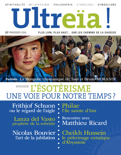 ULTREÏA ! N.7/ L'ésotérisme, une voie pour notre temps ?