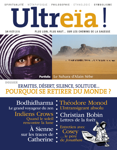ULTREÏA ! N.14 / Pourquoi se retirer du monde ?
