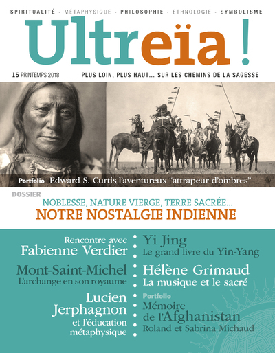ULTREÏA ! N.15 / Notre nostalgie indienne