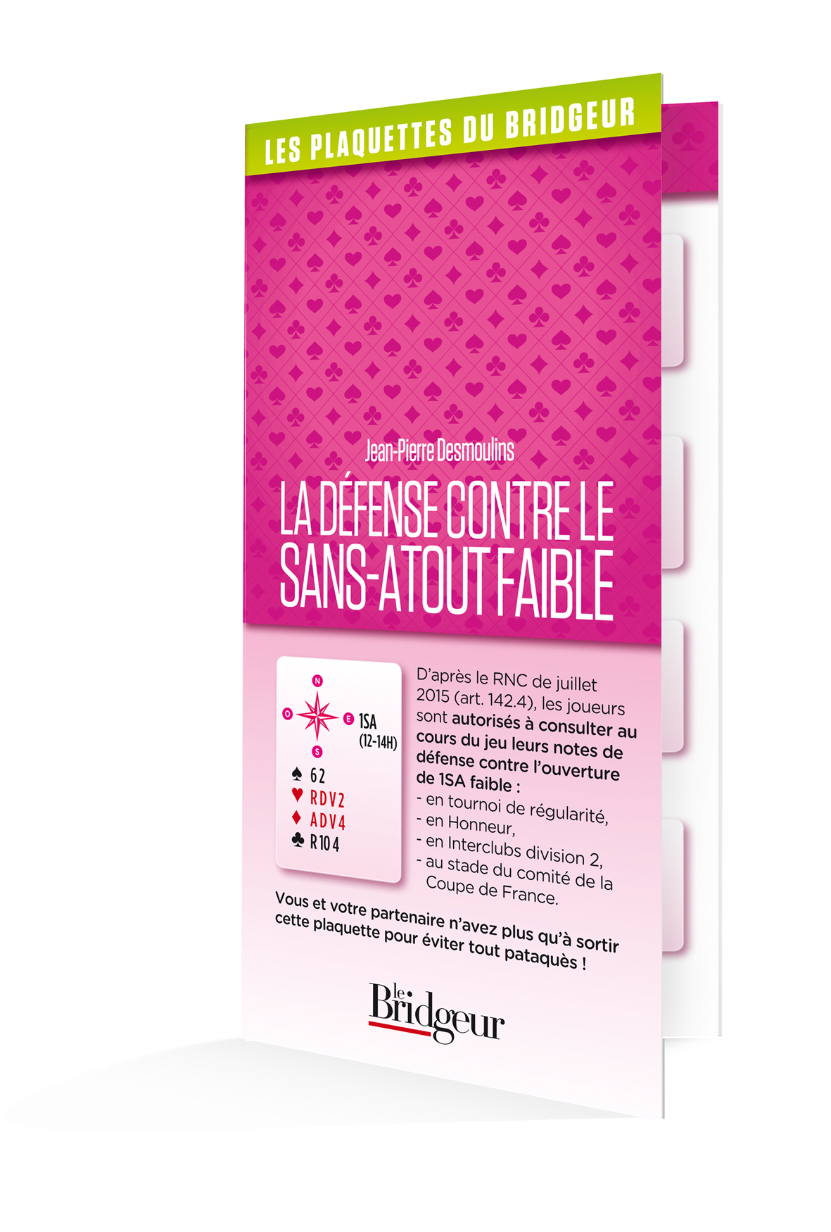 LA DEFENSE CONTRE LE SANS-ATOUT FAIBLE