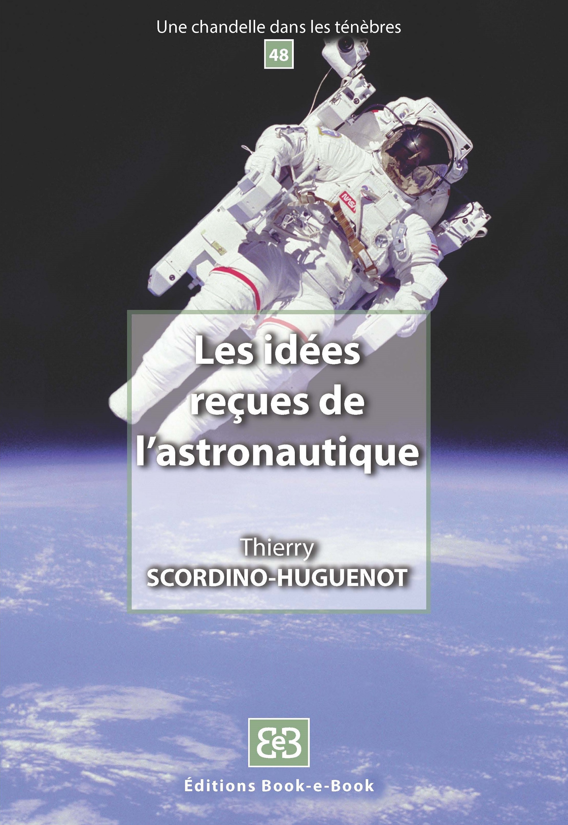 Les idées reçues de l'astronautique