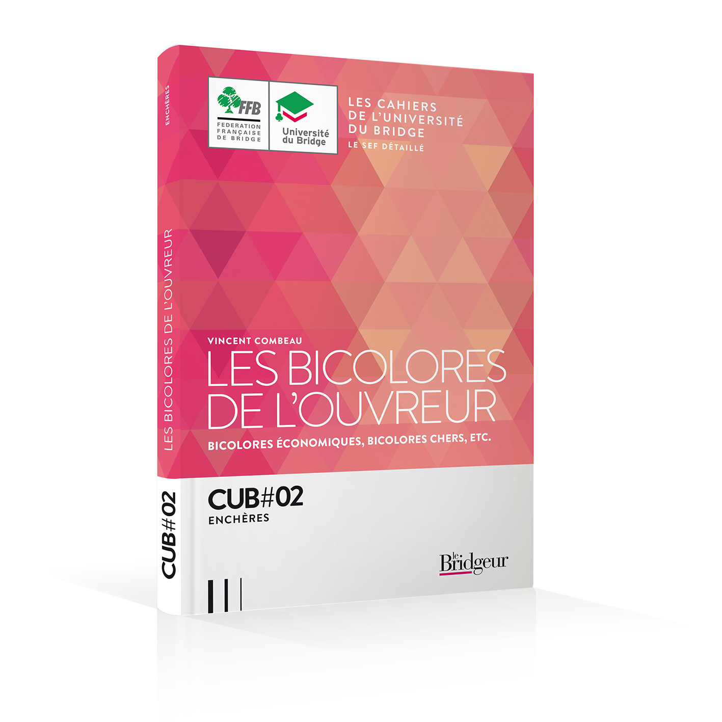 CUB#2 LES BICOLORES DE L'OUVREUR