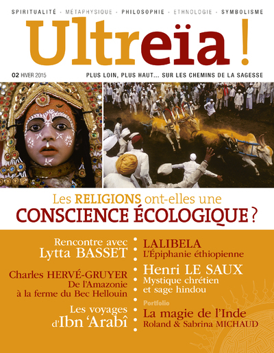 ULTREÏA ! N.2 / Les religions ont-elles une conscience écologique ?