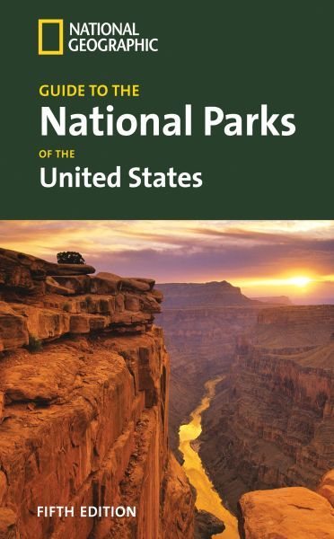 GUIDE TO THE NATIONAL PARKS OF THE UNITED STATES