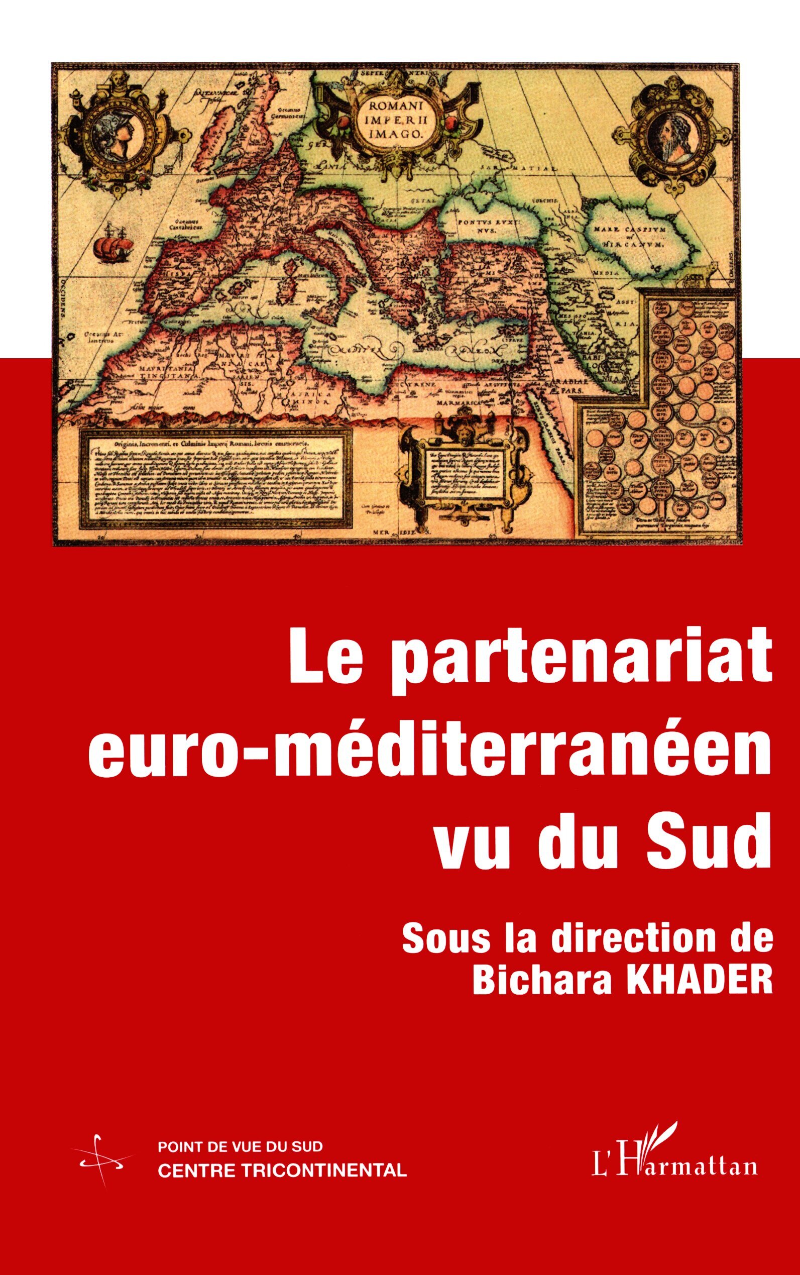 LE PARTENARIAT EURO-MÉDITERRANÉEN VU DU SUD