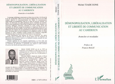 DÉMONOPOLISATION, LIBÉRALISATION ET LIBERTÉ DE COMMUNICATION