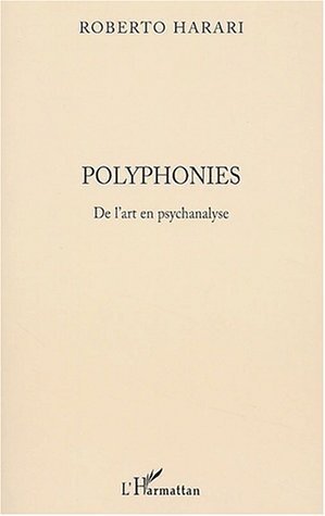 Polyphonies De l'art en psychanalyse