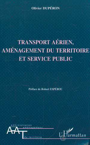 TRANSPORT AÉRIEN AMENAGEMENT DU TERRITOIRE ET SERVICE PUBLIC