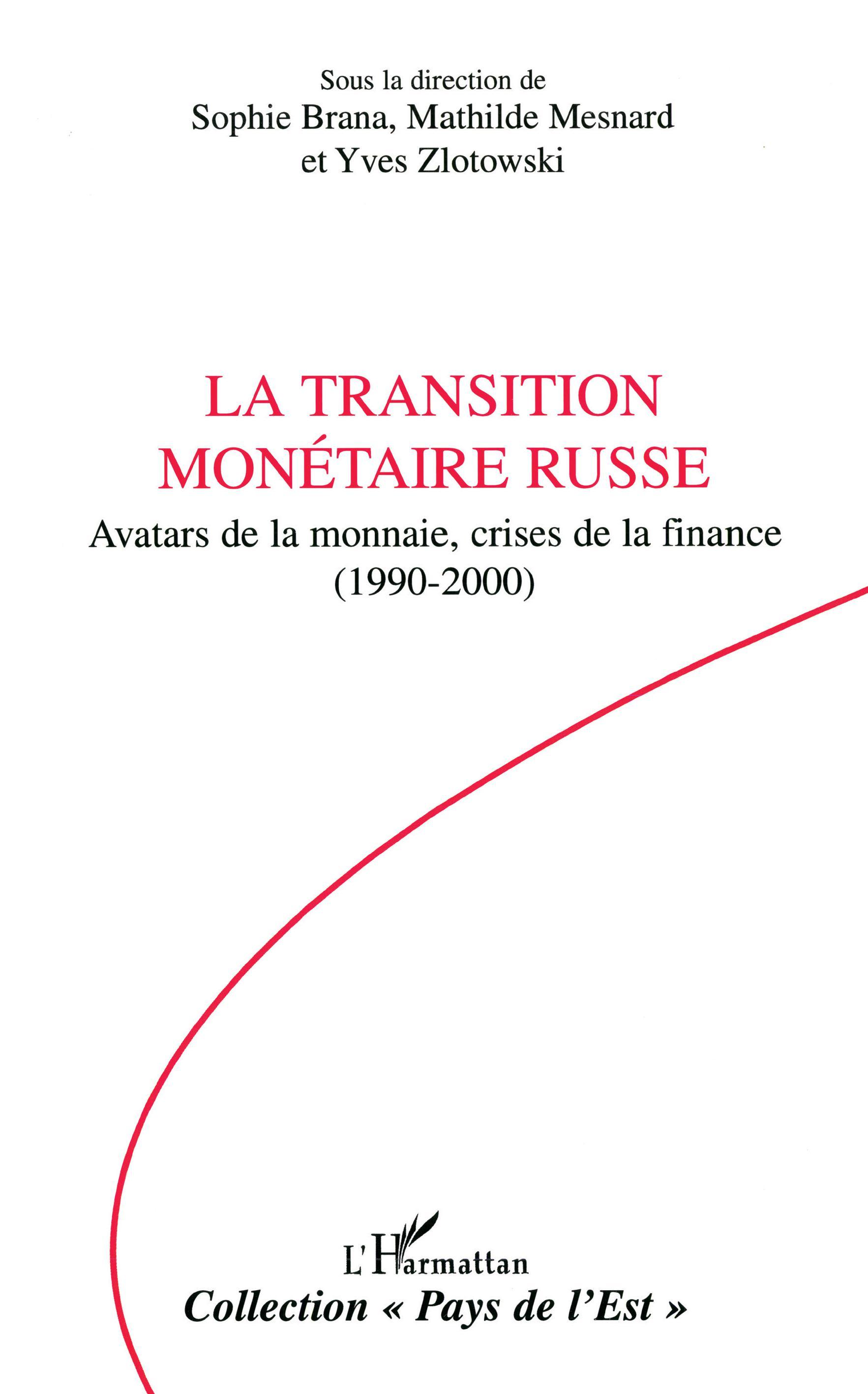 La transition monétaire russe