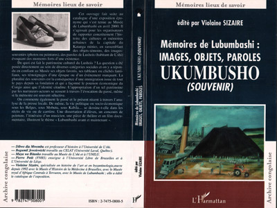 Mémoires de Lubumbashi : images, objets, paroles Ukumbusho (souvenir)