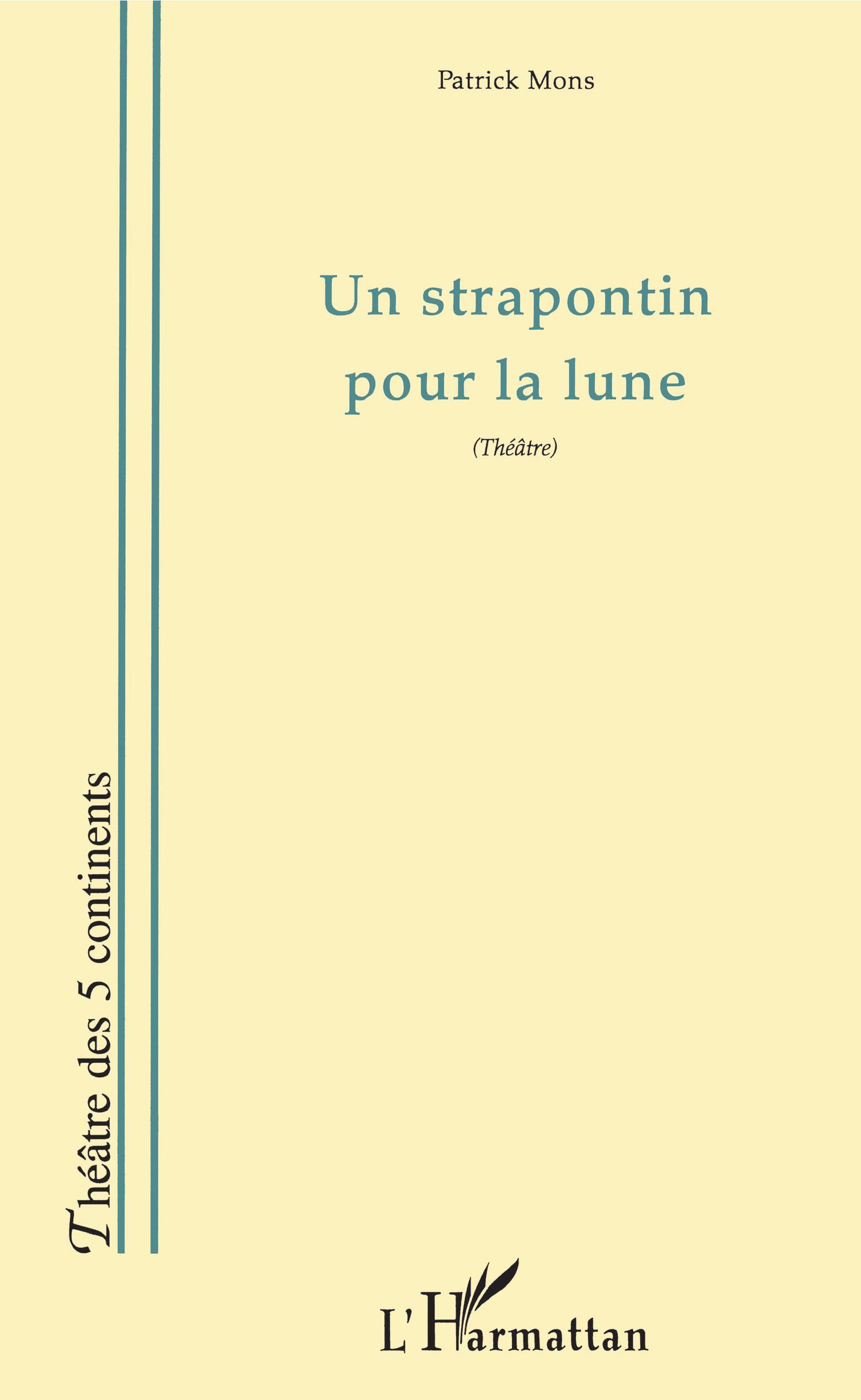 UN STRAPONTIN POUR LA LUNE