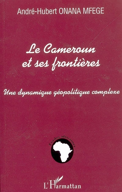 Le Cameroun et ses frontières