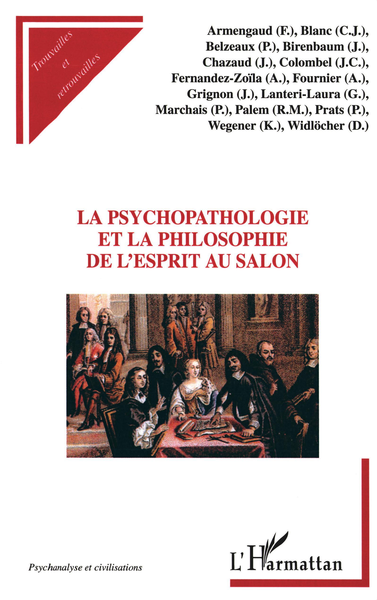 LA PSYCHOPATHOLOGIE ET LA PHILOSOPHIE DE L'ESPRIT AU SALON