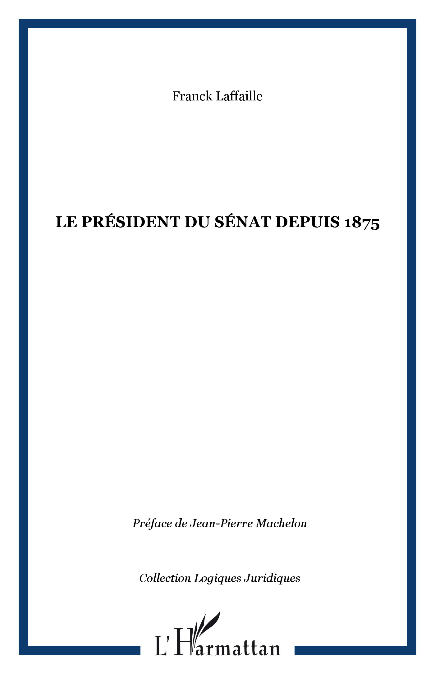 Le président du Sénat depuis 1875