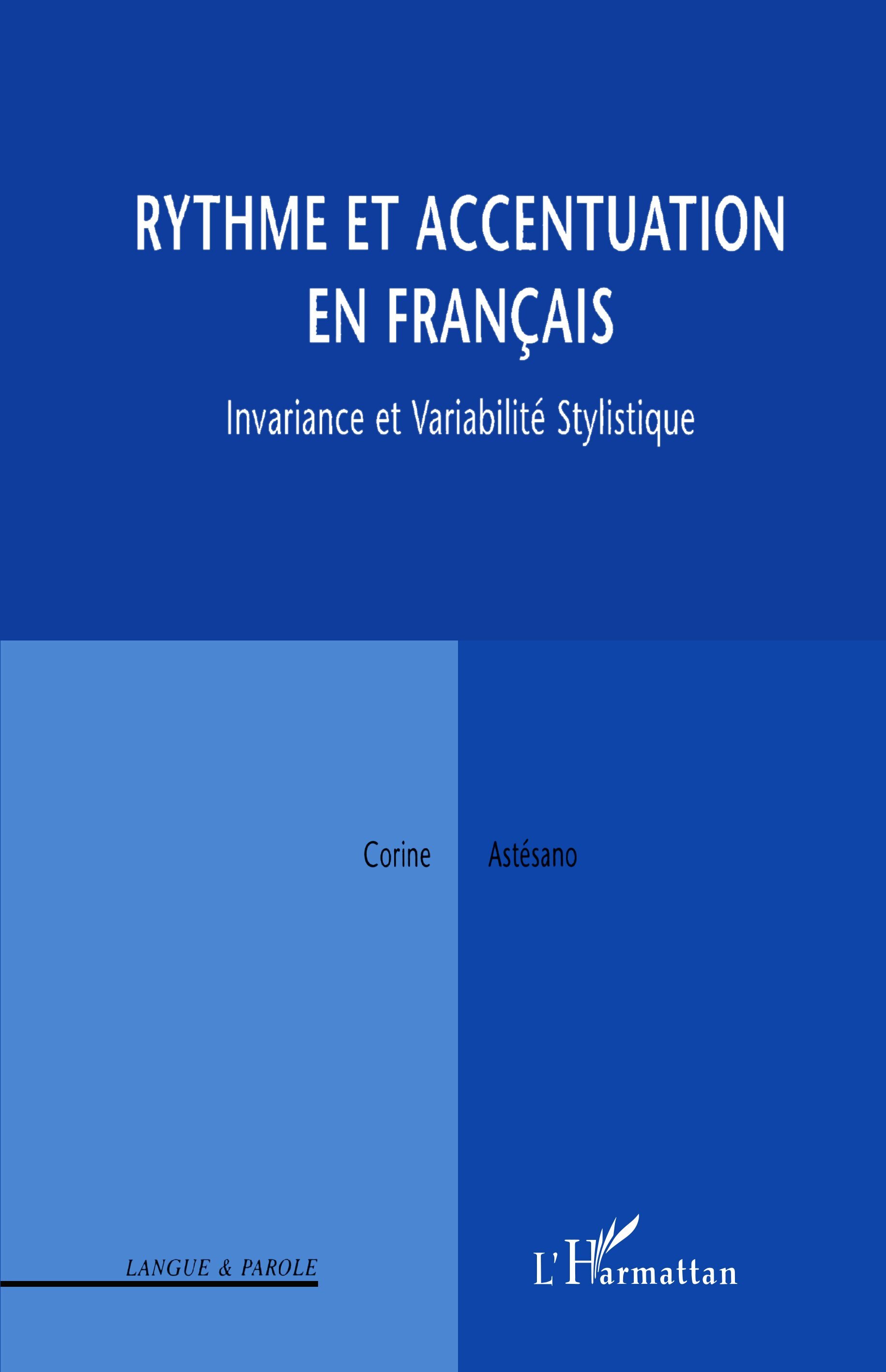 RYTHME ET ACCENTUATION EN FRANÇAIS