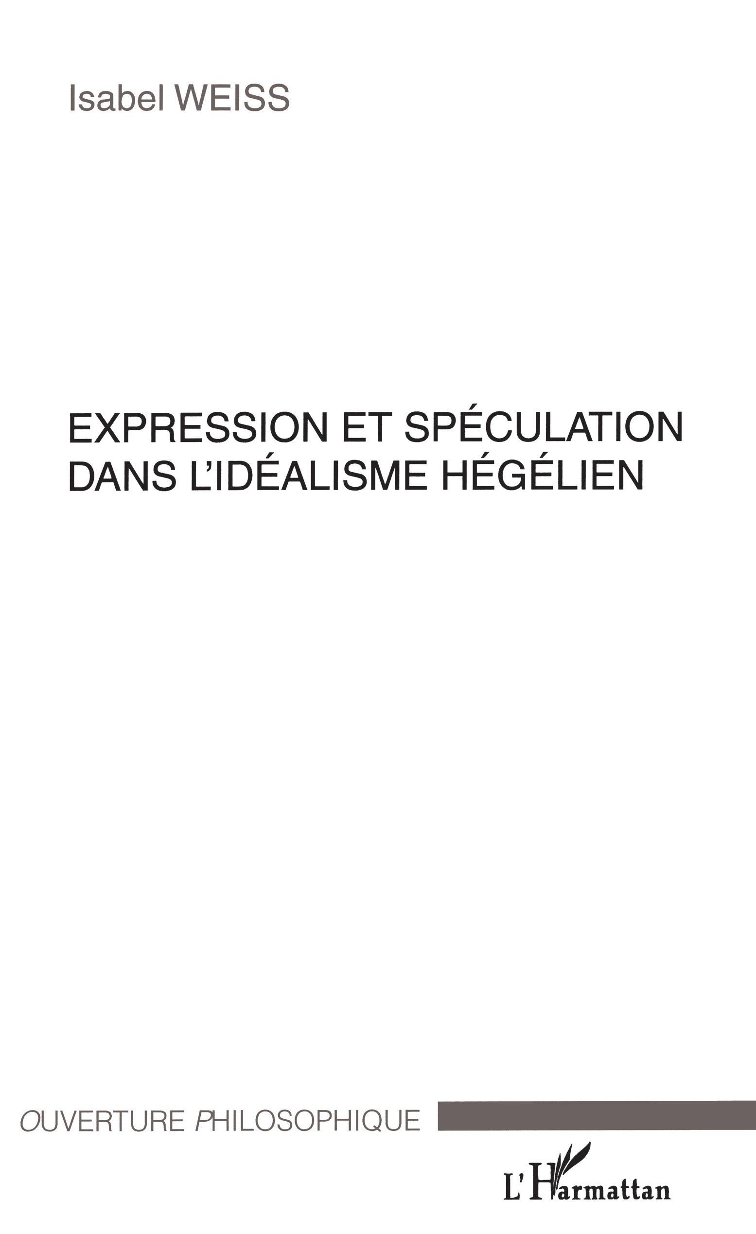 Expression et spéculation dans l'idéalisme hégelien