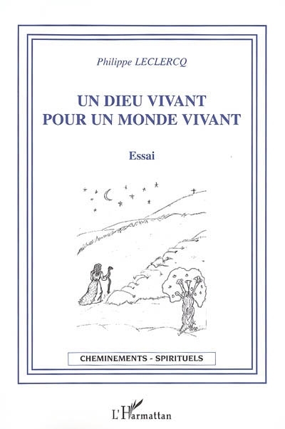 Un dieu vivant pour un monde vivant